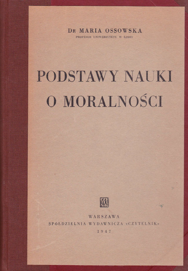 Podstawy nauki o moralności. Pierwsze wydanie 1947.