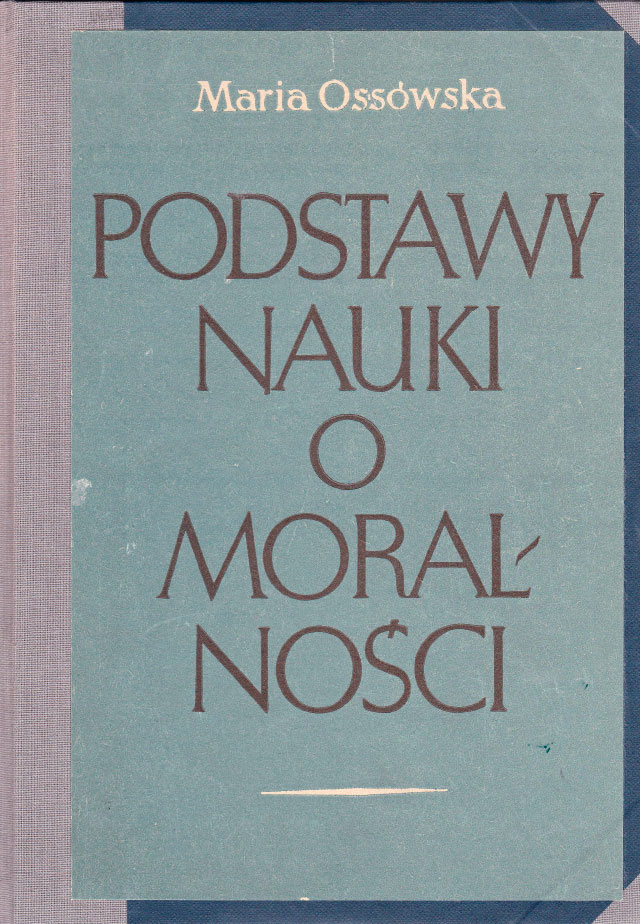 Podstawy nauki o moralności. Pierwsze wydanie 1947.